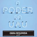 [Portuguese] - O poder do uau (resumo) Audiobook