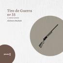 [Portuguese] - Tiro de guerra n. 35 e outros outros contos Audiobook