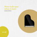 [Portuguese] - Nem tudo que reluz é ouro Audiobook