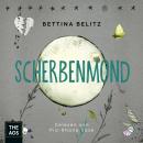 [German] - Scherbenmond Audiobook
