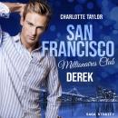 [German] - San Francisco Millionaires Club - Derek Audiobook