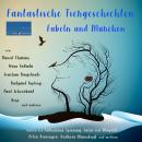 [German] - Fantastische Tiergeschichten, Fabeln und Märchen Audiobook