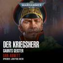 Warhammer 40.000: Gaunts Geister 14: Der Kriegsherr Audiobook