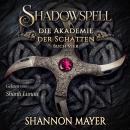Shadowspell 4 - Die Akademie der Schatten - Hörbuch Audiobook