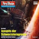 Perry Rhodan 3204: Jenseits der Schwarzsterngrenze: Perry Rhodan-Zyklus 'Fragmente' Audiobook