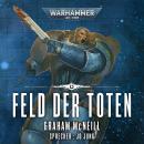 Warhammer 40.000: Die Chroniken des Uriel Ventris 4: Feld der Toten Audiobook