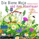 [German] - Die Biene Maja und ihre Abenteuer: Ein Roman für Kinder und Erwachsene von Waldemar Bonse Audiobook