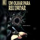 [Portuguese] - Um olhar para recordar Audiobook