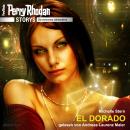 Perry Rhodan Storys: Die verlorenen Jahrhunderte: EL DORADO Audiobook