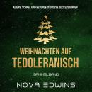 [German] - Weihnachten auf Tedoleranisch: Sammelband Audiobook