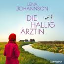 [German] - Die Halligärztin (Die Halligärztin 1) Audiobook