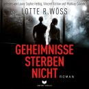 [German] - Geheimnisse sterben nicht Audiobook