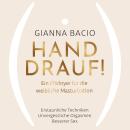 [German] - Hand drauf!: Ein Plädoyer für die weibliche Masturbation Audiobook