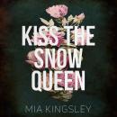 [German] - Kiss The Snow Queen Audiobook