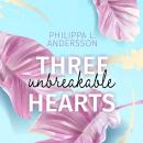 [German] - Three unbreakable Hearts Audiobook