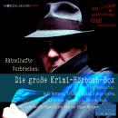 [German] - Rätselhafte Verbrechen: Die große Krimi-Hörbuch-Box Audiobook