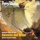[German] - Perry Rhodan Atlantis 2 Episode 10: Sklaven der Insel Audiobook