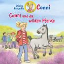 [German] - Conni und die wilden Pferde Audiobook