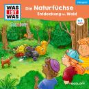 [German] - 37: Die Naturfüchse: Entdeckung im Wald Audiobook