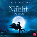 [German] - Die Nacht in uns Audiobook