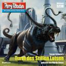 [German] - Perry Rhodan 3238: Turm des Stillen Lotsen: Perry Rhodan-Zyklus 'Fragmente' Audiobook