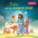 [German] - Toto und der Mann im Mond - Das Hörspiel Audiobook