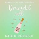 [German] - Dreiviertelvoll Audiobook