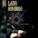 [Portuguese] - Lado sombrio Audiobook