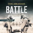 [German] - BATTLE (Traveler 5): postapokalyptischer Roman Audiobook
