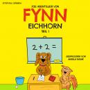 [German] - Die Abenteuer von Fynn Eichhorn Teil 1 Audiobook