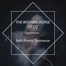 The Wishing Horse of Oz Audiobook