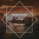 Italian Hours Audiobook