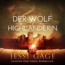 [German] - Der Wolf und die Highlanderin Audiobook