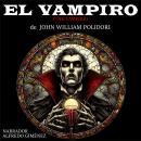 [Spanish] - El Vampiro: The Vampire Audiobook