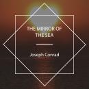 Mirror of the Sea, Joseph Conrad