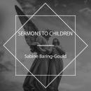 Sermons to Children Audiobook