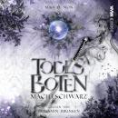 [German] - Todesboten - Machtschwarz Audiobook