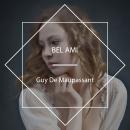 Bel Ami Audiobook