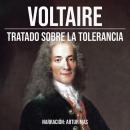[Spanish] - Tratado Sobre La Tolerancia Audiobook