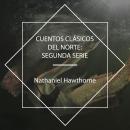 [Spanish] - Cuentos Clásicos del Norte: Segunda Serie Audiobook