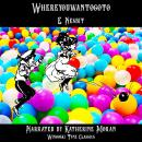 Whereyouwantogoto Audiobook