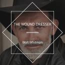 The Wound Dresser Audiobook