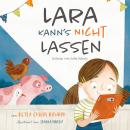 [German] - Lara kann's nicht lassen Audiobook