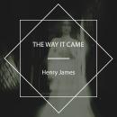 The Way It Came Audiobook