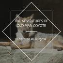 The Adventures of Old Man Coyote Audiobook