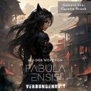[German] - Aus der Welt von Fabula Ensis: Verbundenheit Audiobook