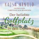 [German] - Der beliebte Golfplatz in den Dünen: Insel - Roman Audiobook