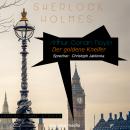 [German] - Sherlock Holmes - Der goldene Kneifer: London Crime Stories Audiobook