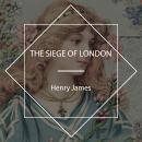 The Siege of London Audiobook