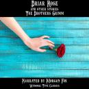 Briar Rose and Other Stories Audiobook